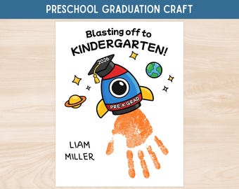 Blasting Off to Kindergarten Handprint Craft for Preschool Graduate, Pre-K Graduation Keepsake Art, Last Day of Preschool Classroom Activity