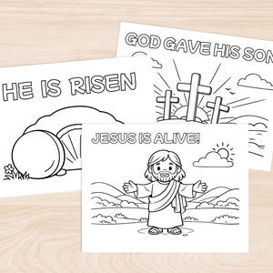 Puede incluir: Tres páginas para colorear en blanco y negro con temática de Pascua. Una página dice "HE IS RISEN" con una ilustración de una tumba vacía. Otra dice "GOD GAVE HIS SON" con cruces. La tercera página dice "JESUS IS ALIVE!" con una ilustración de Jesús.