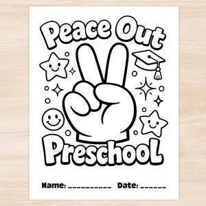 Peace Out Preschool Coloring Page, Last Day of Preschool Keepsake, Pre-K Graduation Activity, End of School Year Coloring Sheet for Kids image 1