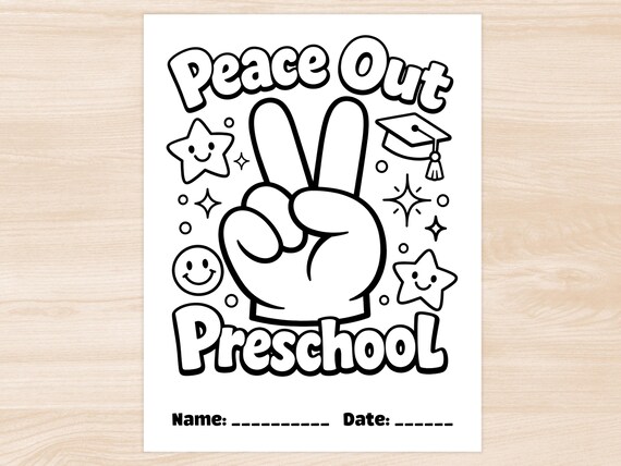 Peace Out Preschool Coloring Page, Last Day of Preschool Keepsake, Pre-K Graduation Activity, End of School Year Coloring Sheet for Kids
