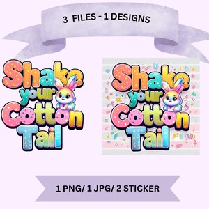 Op de afbeelding: Kleurrijk grafisch ontwerp met de tekst "Shake your Cotton Tail" met een cartoonkonijn met roze oren en een blauwe strik. Het ontwerp is op een witte achtergrond met een roze-wit gestreepte achtergrond.