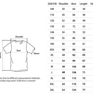 May include: A white t-shirt diagram with measurements in centimeters for shoulder, bust, length, and sleeve. Sizes range from 100 to 3XL, with corresponding measurements. The text "Note: Due to different measurement methods, size data may exist 1-3CM error is normal!" is also included.