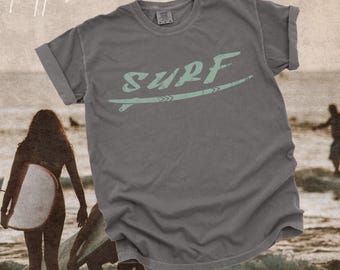 Vintage Surf Tee | Retro Distressed Design Surfing Top, 60&#39;s Old School Surfer Style TShirt, Soft Cotton Garment Dyed High Quality T Shirt,