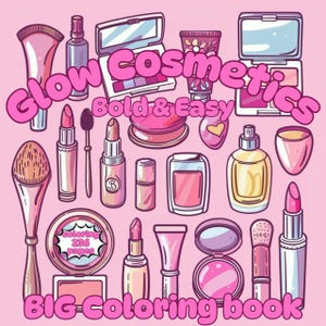 Makeup & Beauty Coloring Book for Girls | 236 Printable Pages | Lipstick, Perfume, Brushes and More | Easy Bold Lines | Instant PDF Download