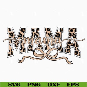 Leopard Mama Coquette Bow Svg Png, Preppy Mama Svg, Retro Mom Svg, Zabawne pliki Svg Cut na Dzień Matki Cricut