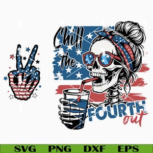 Scheletro "Chill The Fourth Out" in formato SVG PNG, Divertente patriottico in formato SVG, Teschio con chignon spettinato in formato SVG, 4 luglio in formato SVG, Scheletro America in formato SVG per Cricut