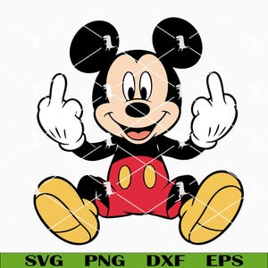 Könnte beinhalten: Cartoon-Illustration von Mickey Mouse, der mit beiden Händen den Mittelfinger zeigt. Mickey trägt seine klassische Kleidung: schwarzer Körper, rote Shorts, gelbe Schuhe und weiße Handschuhe. Der Text "SVG PNG DXF EPS" befindet sich unten im Bild.