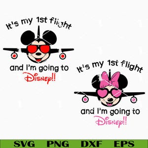 May include: Two black and white Mickey and Minnie Mouse airplane designs with the text "It's my 1st flight" and "and I'm going to Disney!!" in black and red. One has red sunglasses, the other has pink.