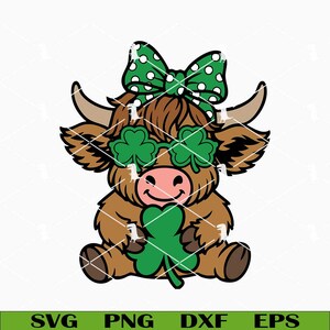 May include: A cartoon illustration of a Highland cow with brown fur, wearing shamrock glasses and a green polka dot bow. The cow is holding a green shamrock. The image has the text "SVG PNG DXF EPS" at the bottom.