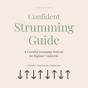 Confident Strumming Guide | 6 Essential Patterns for Beginner Guitarists (PDF Download)