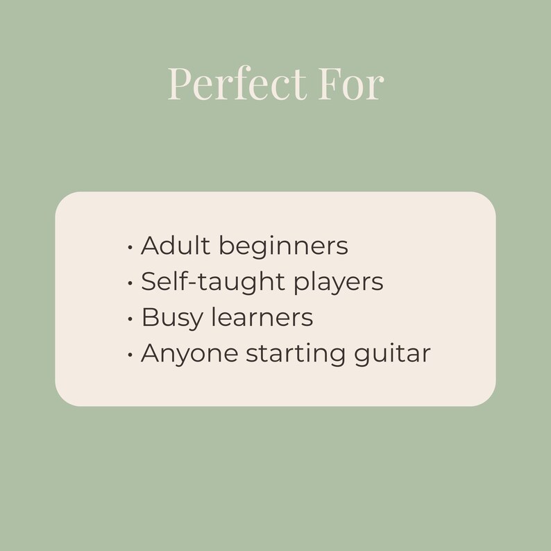 Może przedstawiać: Jasnozielone tło z napisem "Perfect For" czcionką szeryfową. Poniżej, biały zaokrąglony prostokąt wymienia: Początkujący dorośli, Samoucy, Zapracowani uczniowie i Każdy, kto zaczyna grać na gitarze.