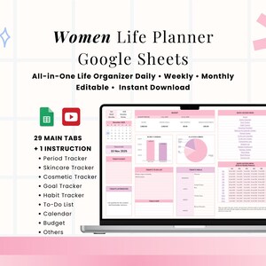 May include: A laptop screen showing a Women Life Planner Google Sheets template. The spreadsheet is in pink and white, with sections for tracking goals, budgets, and other life aspects. Text on the screen includes "Period Tracker" and "To-Do List."
