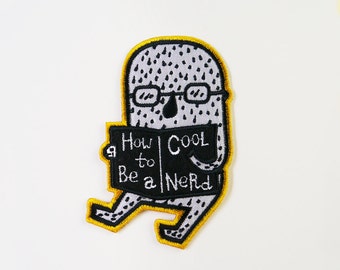 How To Be A Cool Nerd Iron On Patch - Bookworm Embroidered Patch - Cute Embroidered Applique - Wearable Art