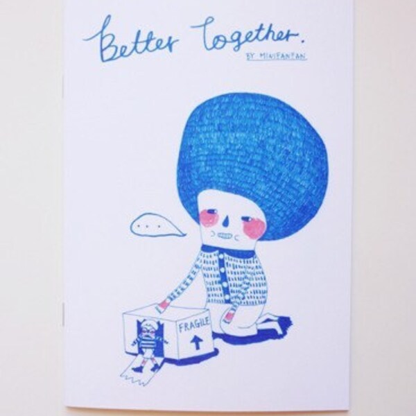 Better Together Zine (LAST ONE)