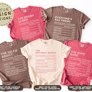 May include: A collection of five t-shirts in various colors, each with a unique design. The shirts feature phrases like "The Drama Queen" and "Everyone's Fav Friend" with a nutrition facts label design. The image also includes a graphic that says "42 Fun Design Options."