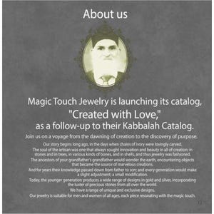 May include: A black and white photo of a man with a beard and a hat. The text reads "About us" and "Magic Touch Jewelry is launching its catalog, "Created with Love," as a follow-up to their Kabbalah Catalog."