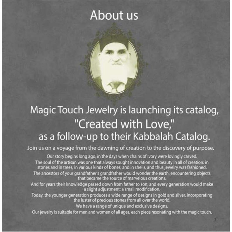 May include: A black and white photo of a man with a beard and a hat. The text reads "About us" and "Magic Touch Jewelry is launching its catalog, "Created with Love," as a follow-up to their Kabbalah Catalog."