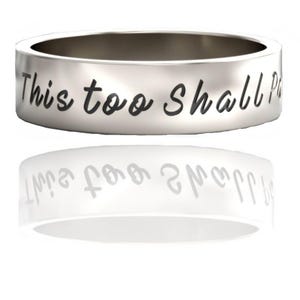 This Too Shall Pass Ring: Engraved Sterling Silver Inspirational Jewelry