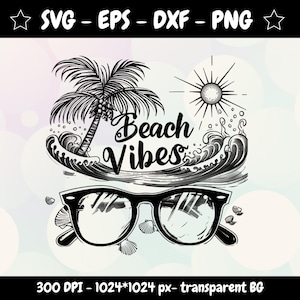 Beach Vibes SVG Design: Palm Tree, Sunglasses - Cricut & Silhouette Cut File