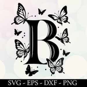 Könnte beinhalten: Ein schwarzes Grafikdesign mit einem großen Großbuchstaben B, der von sieben Schmetterlingen unterschiedlicher Größe umgeben ist. Der Text SVG - EPS - DXF - PNG ist unten im Bild in Weiß auf hellem, unscharfem Hintergrund gedruckt.