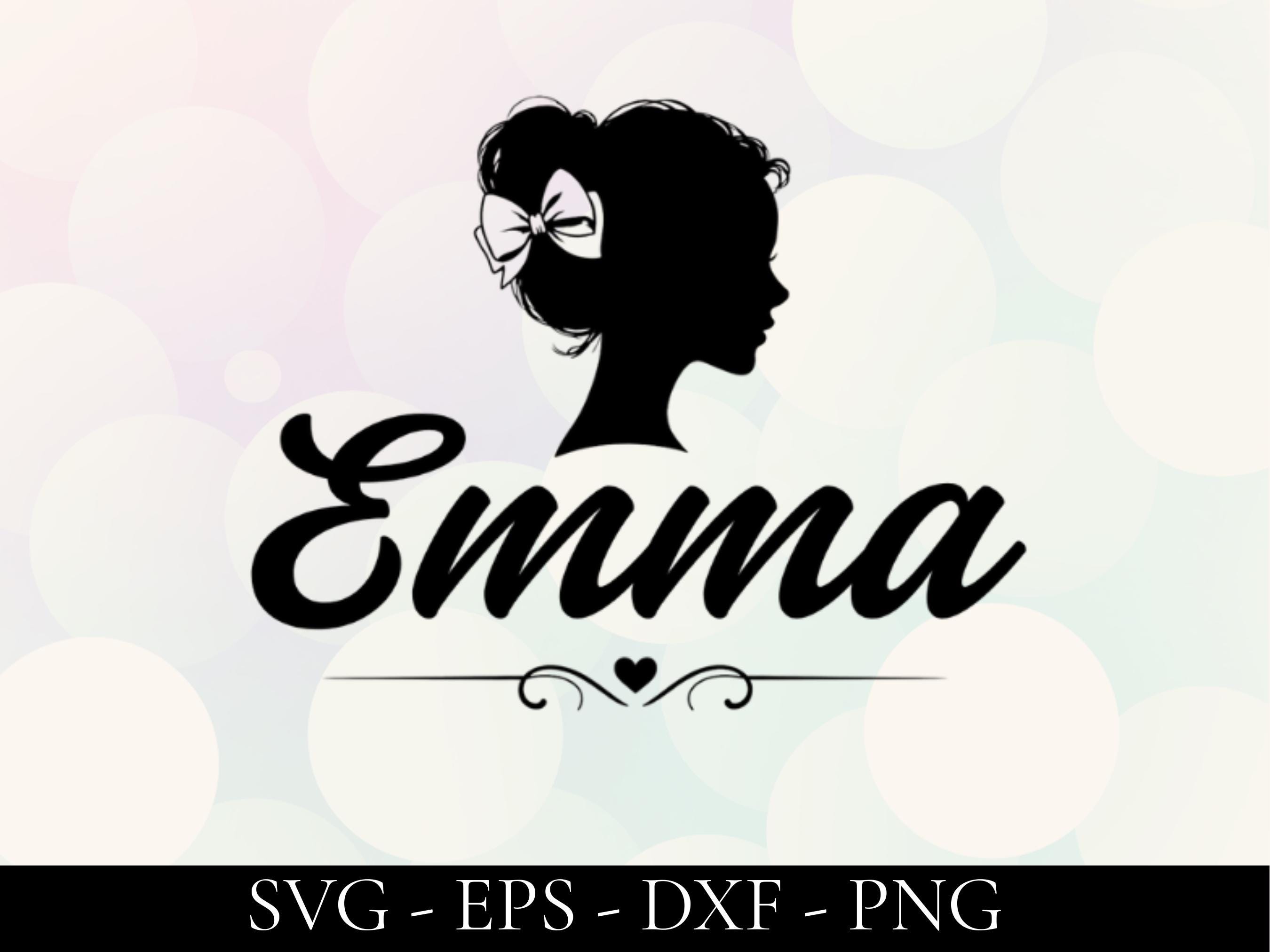 Emma☺︎ Emma SVG Girl Silhouette - Personalized Girl Name Shirt | Hand