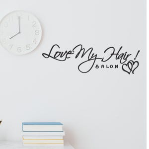 Love My Hairstyle Custom Business Sign | Logo Wall Art | Wood or Acrylic | Salon Decor | Laser Cut Sign | Personalized Branding Wall Accent