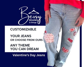 Valentine’s Day Hearts and Love limited edition “Sneak Peek” Customized Jeans EXAMPLE. Made to Order from your jeans or ours.