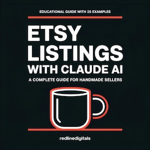 Könnte beinhalten: Ein schwarzer Buchumschlag mit weißem Text, der "ETSY LISTINGS WITH CLAUDE AI" lautet. Das Buch ist ein Lehrbuch für handgefertigte Verkäufer. Eine rote Linie befindet sich oben und unten auf dem Umschlag. Eine weiße und rote Umrisszeichnung einer Tasse befindet sich unten.