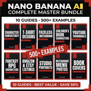 Könnte beinhalten: Werbebild für das Nano Banana AI Complete Master Bundle. Das Bild zeigt zehn Ratgeber mit Titeln wie "Character Consistency", "T-Shirt Designs" und "Amazon & Etsy Listings". Das Bundle verspricht über 500 Beispiele und wird als Best Value beworben.