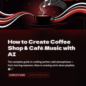 How to Create Coffee Shop & Café Music with AI – Ambient Jazz Lo-Fi Guide with 80 Examples