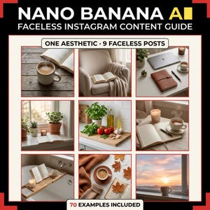 Könnte beinhalten: Ein Werbebild für einen Instagram-Content-Guide. Das Bild zeigt neun Lifestyle-Fotos mit einer einheitlichen Ästhetik, darunter Kaffee, Bücher, Pflanzen und Essen. Der Text auf dem Bild lautet "NANO BANANA AI" und "FACELESS INSTAGRAM CONTENT GUIDE".