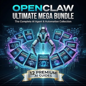Może przedstawiać: Grafika cyfrowa promująca "OPENCLAW ULTIMATE MEGA BUNDLE", kolekcję przewodników AI. Obraz przedstawia robota chwytającego kilka książek z tytułami takimi jak "AI Automation" i "Machine Learning Fundamentals". Widoczny jest również tekst "12 PREMIUM AI GUIDES".