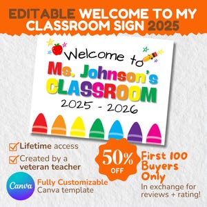 Editable Welcome to My Classroom Sign Printable • Canva Template Door Sign for Teachers • Crayon Theme First Day Back to School • Door Decor