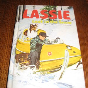 Vintage Lassie 1960s TV Tie In Whitman Book Hard Cover Lost In The Snow by Steve Frazee Snowmobile Excellent Condition