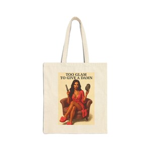Too Glam Cotton Canvas Tote Bag - Stylish Eco-Friendly Bag for Trendsetters, Gift for Friends, Shopping, Beach, or Everyday Use