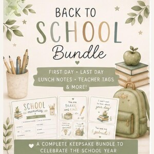 May include: A Back to School Bundle featuring printed cards, a pencil holder with pencils, a stack of books topped with an apple, and a backpack. The text reads Back to School Bundle, First Day, Last Day, Lunch Notes, Teacher Tags & More!