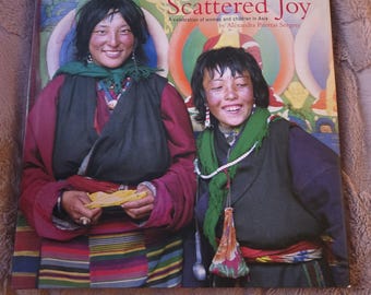 Scattered Joy A celebration of women and children in Asia - SIGNED / INSCRIBED 2006 Seegers