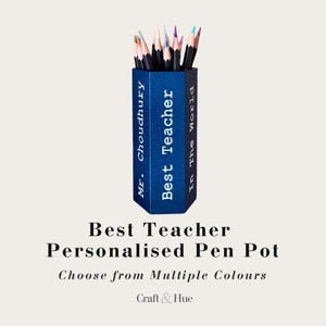 May include: A hexagonal blue pen pot filled with coloured pencils. The side panels feature white text that reads Mr. Choudhury, Best Teacher, and In The World. The container has a textured finish and is designed to hold various writing instruments.