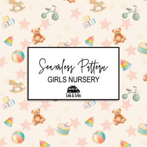 Seamless Girls Nursery Pattern, Repeating Pattern, Commercial Use Ok.