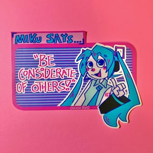 MIKU SAYS ... - Hatsune Miku matte sticker