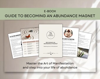 Manifesting Guide: Becoming An Abundance Magnet, Law of Attraction, Art of Manifestation, Manifesting Journal, Manifesting Tracker