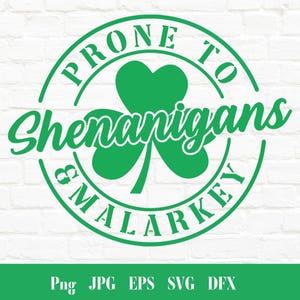 Shenanigans & Malarkey Shamrock SVG: St Patricks Day Shirt File (Digital Download)