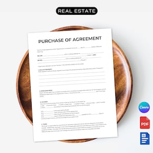May include: A white Purchase of Agreement document with the text "REAL ESTATE" at the top. The document is on a wooden plate with a white background. The document includes sections for Seller, Buyer, and Sale of Property.