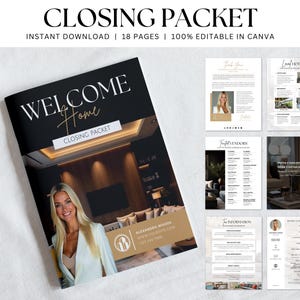 Könnte beinhalten: Ein schwarzes und goldenes "Closing Packet" mit dem Text "Welcome Home" und "Closing Packet". Das Bild enthält ein Foto einer Frau und mehrere Seiten mit Text und Bildern. Die Worte "Instant Download | 18 Pages | 100% Editable in Canva" sind ebenfalls sichtbar.