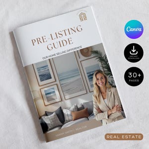 May include: A brochure titled "PRE-LISTING GUIDE" with the text "OUR HOME SELLING DIFFERENCE." The cover features a woman, interior design images, and the Canva logo. Additional text includes "INSTANT DOWNLOAD," "30+ PAGES," and "SAMMY SMITH | REALTOR." The bottom reads "REAL ESTATE."