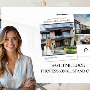 May include: A real estate marketing image featuring a woman smiling next to a flyer showcasing a modern home. The flyer includes the address 1745 Sunset Blvd, Los Angeles, and the text "SAVE TIME, LOOK PROFESSIONAL, STAND OUT!"