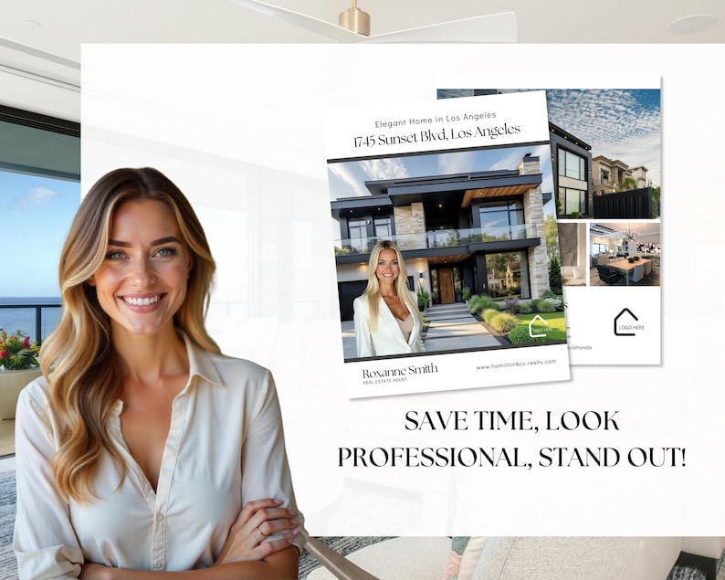 May include: A real estate marketing image featuring a woman smiling next to a flyer showcasing a modern home. The flyer includes the address 1745 Sunset Blvd, Los Angeles, and the text "SAVE TIME, LOOK PROFESSIONAL, STAND OUT!"
