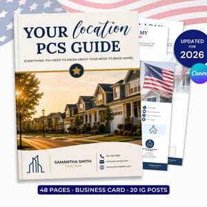 May include: A printed guide titled YOUR LOCATION PCS GUIDE with a photo of suburban houses at sunset. The cover includes a gold star, the name SAMANTHA SMITH REALTORS, and contact details. A blue badge states UPDATED FOR 2026. Includes 48 pages, business card, and 20 IG posts.
