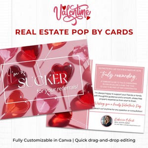 May include: Valentine's Day real estate pop-by cards. The cards feature heart-shaped lollipops on a pink background. One card reads "I'm a sucker for your referrals!" and the other card has a message from a real estate agent.