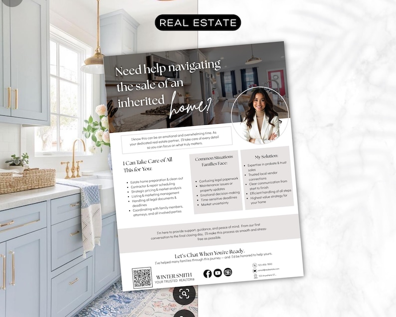 May include: A flyer with the text "REAL ESTATE" at the top. The flyer has the text "Need help navigating the sale of an inherited home?" and a photo of a woman. The flyer also lists services and solutions.